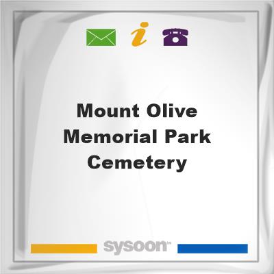 Mount Olive Memorial Park Cemetery, Mount Olive Memorial Park Cemetery