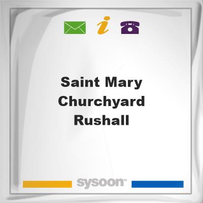 Saint Mary Churchyard, Rushall, Saint Mary Churchyard, Rushall