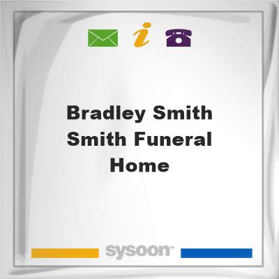 Bradley, Smith & Smith Funeral HomeBradley, Smith & Smith Funeral Home on Sysoon