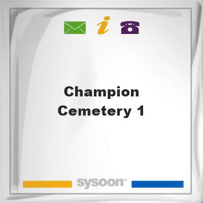 Champion Cemetery #1Champion Cemetery #1 on Sysoon