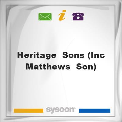 Heritage & Sons (inc Matthews & Son)Heritage & Sons (inc Matthews & Son) on Sysoon