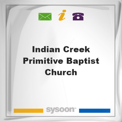 Indian Creek Primitive Baptist ChurchIndian Creek Primitive Baptist Church on Sysoon