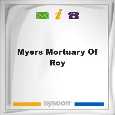 Myers Mortuary of RoyMyers Mortuary of Roy on Sysoon