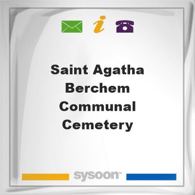 Saint Agatha-Berchem Communal CemeterySaint Agatha-Berchem Communal Cemetery on Sysoon