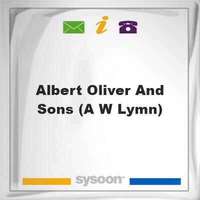 Albert Oliver and Sons (A W Lymn), Albert Oliver and Sons (A W Lymn)