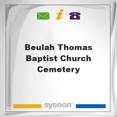 Beulah Thomas Baptist Church Cemetery, Beulah Thomas Baptist Church Cemetery