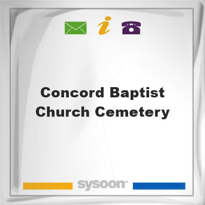 Concord Baptist Church Cemetery, Concord Baptist Church Cemetery