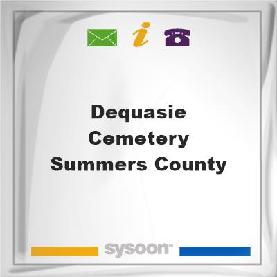 Dequasie Cemetery Summers County, Dequasie Cemetery Summers County