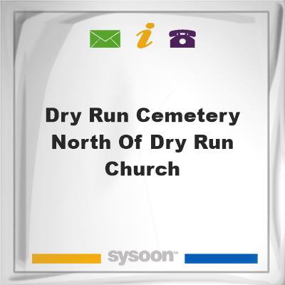 Dry Run Cemetery - north of Dry Run Church, Dry Run Cemetery - north of Dry Run Church