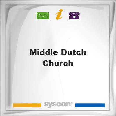 Middle Dutch Church, Middle Dutch Church