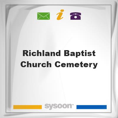 Richland Baptist Church Cemetery, Richland Baptist Church Cemetery