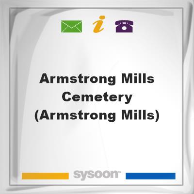 Armstrong Mills Cemetery (Armstrong Mills), Armstrong Mills Cemetery (Armstrong Mills)