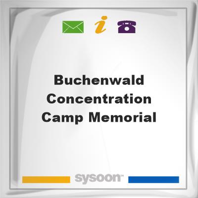 Buchenwald Concentration Camp Memorial, Buchenwald Concentration Camp Memorial