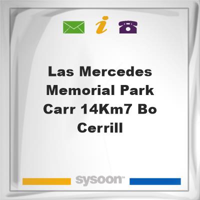 LAS MERCEDES MEMORIAL PARK CARR 14Km7 Bo. Cerrill, LAS MERCEDES MEMORIAL PARK CARR 14Km7 Bo. Cerrill
