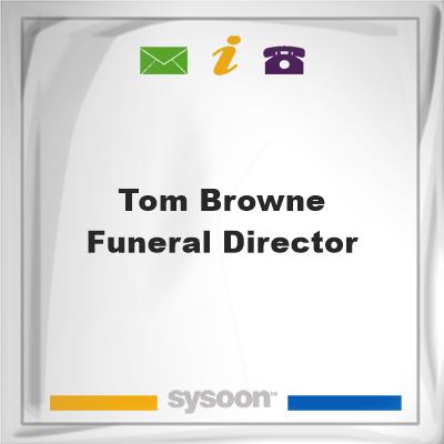 Tom Browne Funeral Director, Tom Browne Funeral Director