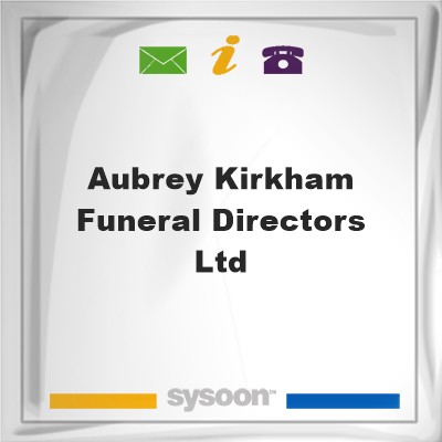 Aubrey Kirkham Funeral Directors Ltd, Aubrey Kirkham Funeral Directors Ltd