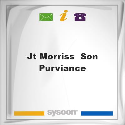 J.T Morriss & Son-PurvianceJ.T Morriss & Son-Purviance on Sysoon