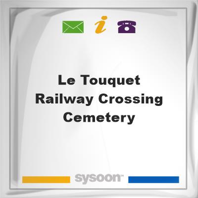 Le Touquet Railway Crossing CemeteryLe Touquet Railway Crossing Cemetery on Sysoon