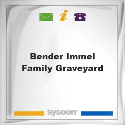Bender-Immel Family Graveyard, Bender-Immel Family Graveyard