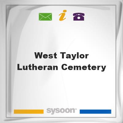 West Taylor Lutheran Cemetery, West Taylor Lutheran Cemetery