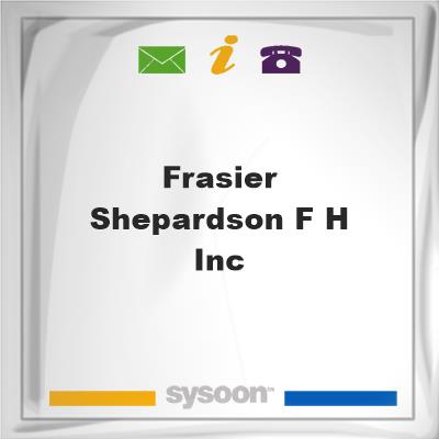 Frasier-Shepardson F H IncFrasier-Shepardson F H Inc on Sysoon