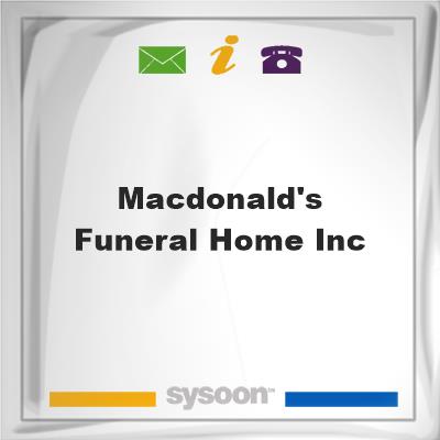 MacDonald's Funeral Home IncMacDonald's Funeral Home Inc on Sysoon
