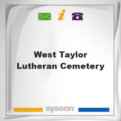 West Taylor Lutheran CemeteryWest Taylor Lutheran Cemetery on Sysoon