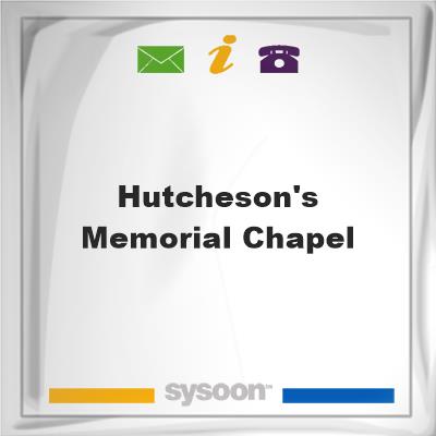 Hutcheson's Memorial Chapel, Hutcheson's Memorial Chapel