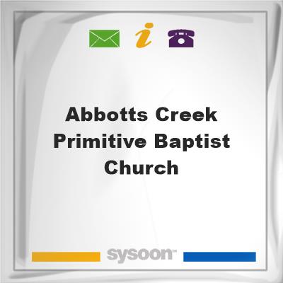 Abbotts Creek Primitive Baptist ChurchAbbotts Creek Primitive Baptist Church on Sysoon