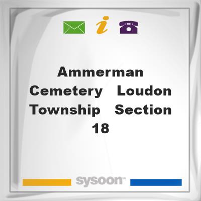 Ammerman Cemetery - Loudon Township - Section 18Ammerman Cemetery - Loudon Township - Section 18 on Sysoon
