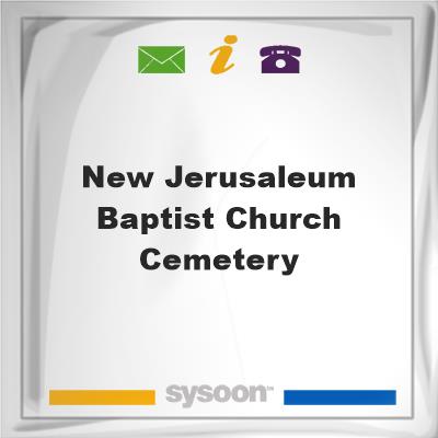 New Jerusaleum Baptist Church CemeteryNew Jerusaleum Baptist Church Cemetery on Sysoon