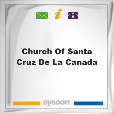 Church of Santa Cruz de la Canada, Church of Santa Cruz de la Canada
