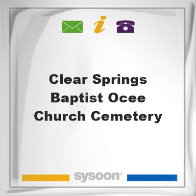 Clear Springs Baptist Ocee Church Cemetery, Clear Springs Baptist Ocee Church Cemetery