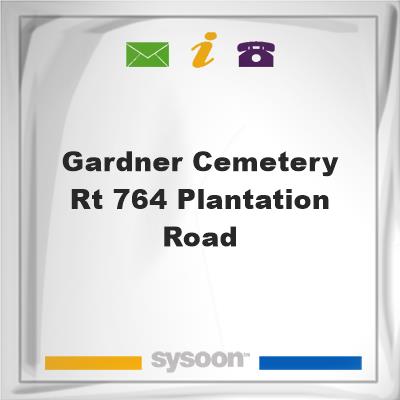 Gardner Cemetery, Rt 764, Plantation Road, Gardner Cemetery, Rt 764, Plantation Road