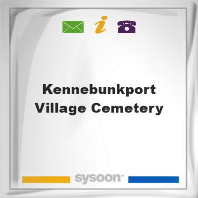 Kennebunkport Village Cemetery, Kennebunkport Village Cemetery