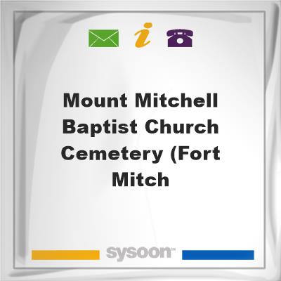 Mount Mitchell Baptist Church Cemetery (Fort Mitch, Mount Mitchell Baptist Church Cemetery (Fort Mitch