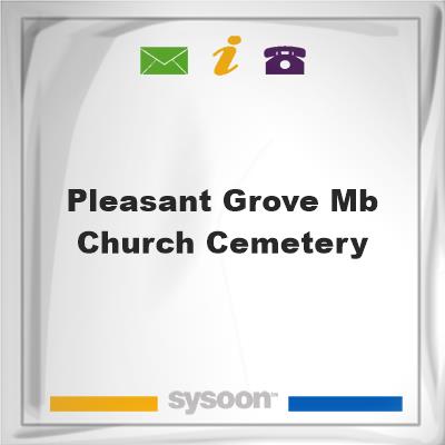 Pleasant Grove M.B. Church Cemetery, Pleasant Grove M.B. Church Cemetery