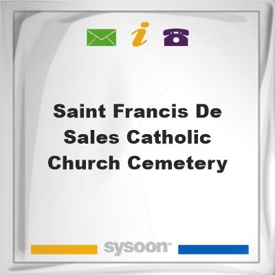 Saint Francis de Sales Catholic Church Cemetery, Saint Francis de Sales Catholic Church Cemetery