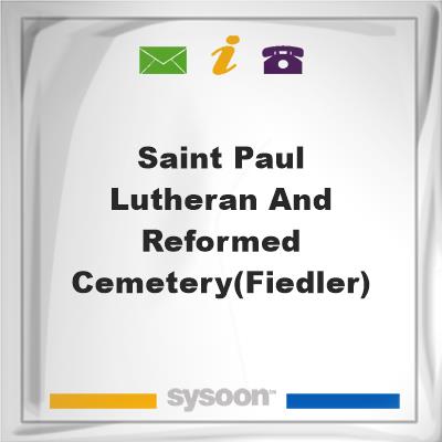 Saint Paul Lutheran and Reformed Cemetery(Fiedler), Saint Paul Lutheran and Reformed Cemetery(Fiedler)