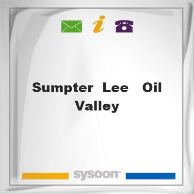 Sumpter / Lee - Oil Valley, Sumpter / Lee - Oil Valley