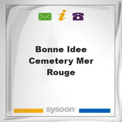 Bonne Idee Cemetery Mer RougeBonne Idee Cemetery Mer Rouge on Sysoon