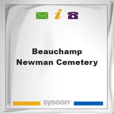 Beauchamp-Newman Cemetery, Beauchamp-Newman Cemetery