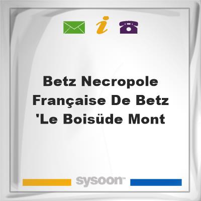Betz, Necropole Française de Betz 'Le boiSüde Mont, Betz, Necropole Française de Betz 'Le boiSüde Mont
