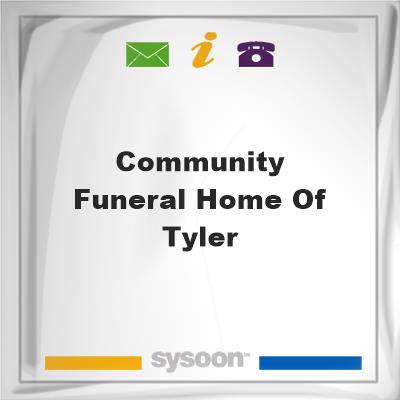 Community Funeral Home of Tyler, Community Funeral Home of Tyler