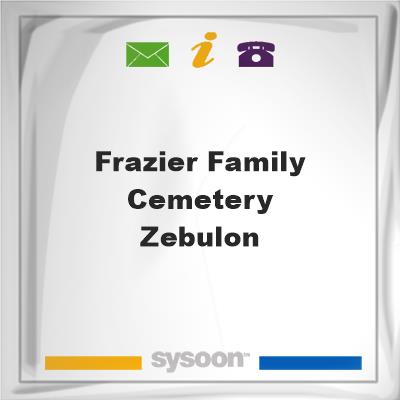 Frazier Family Cemetery - Zebulon, Frazier Family Cemetery - Zebulon
