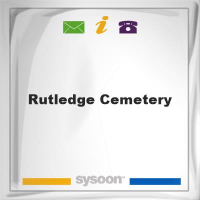 Rutledge Cemetery, Rutledge Cemetery