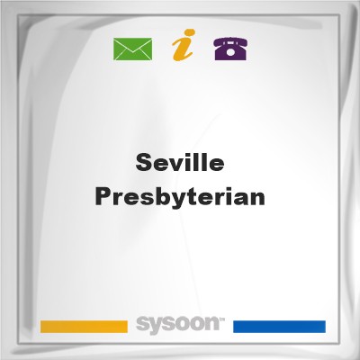 Seville Presbyterian, Seville Presbyterian