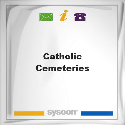 Catholic CemeteriesCatholic Cemeteries on Sysoon