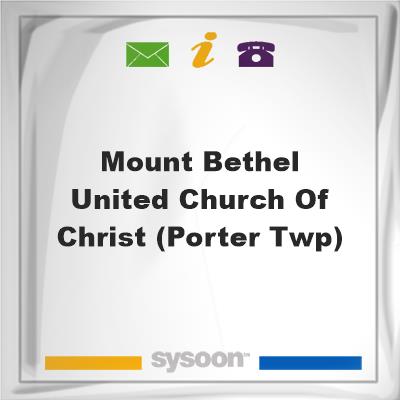 Mount Bethel United Church of Christ (Porter Twp)Mount Bethel United Church of Christ (Porter Twp) on Sysoon