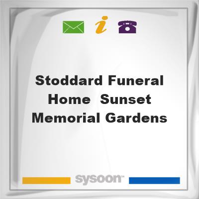 Stoddard Funeral Home & Sunset Memorial GardensStoddard Funeral Home & Sunset Memorial Gardens on Sysoon